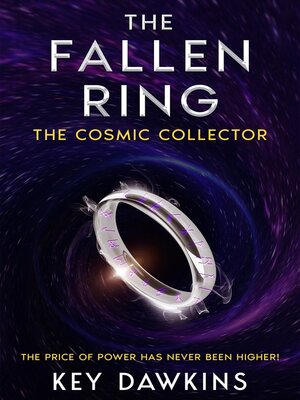 cover image of The Fallen Ring 3 the Cosmic Collector
